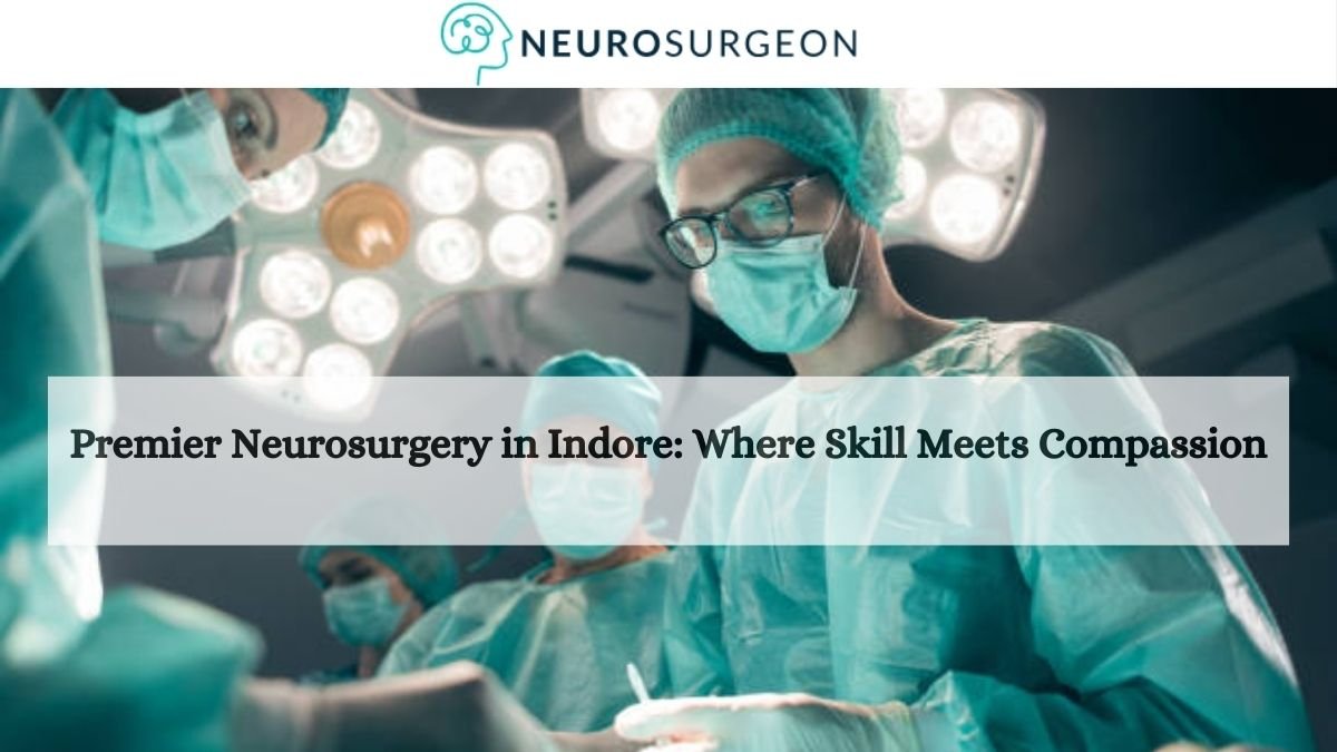 neurosurgeon in indore